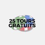 25 tours gratuits casinos